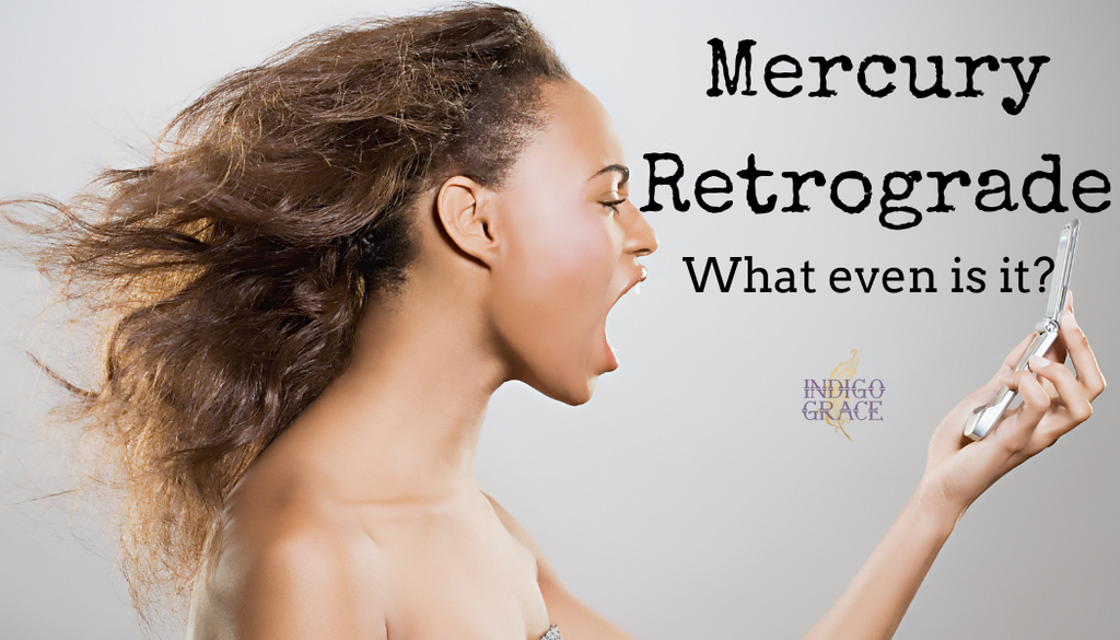 Mercury Retrograde...What even is it?