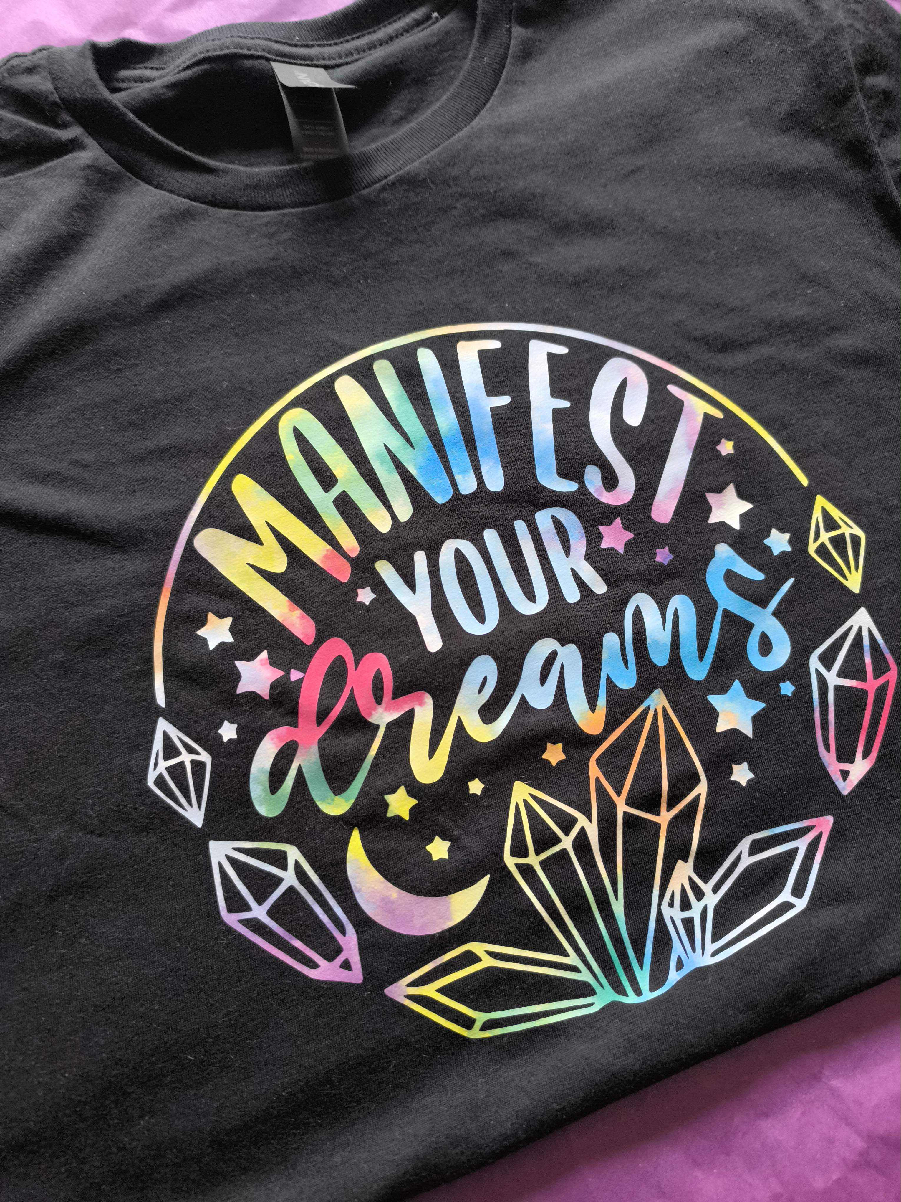 Manifest Your Dreams T-shirt